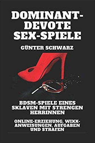 Dominant-devote Sex Spiele